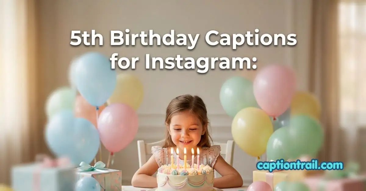 5th Birthday Captions for Instagram