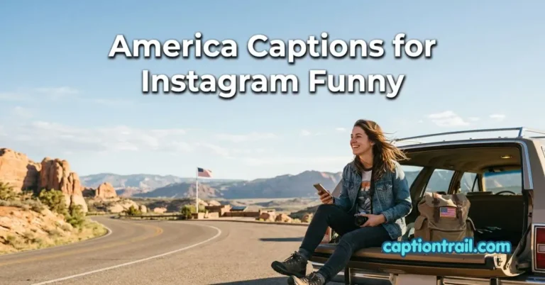 America Captions for Instagram Funny