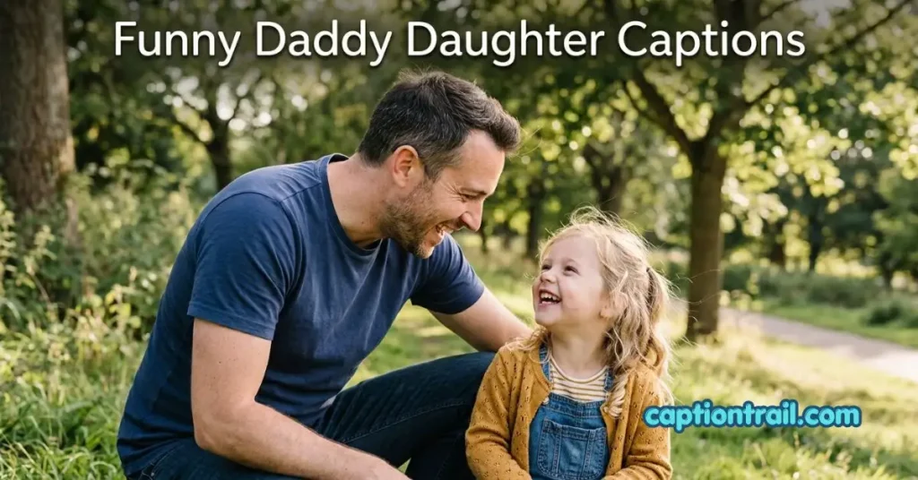 Daddy Daughter Captions for Instagram