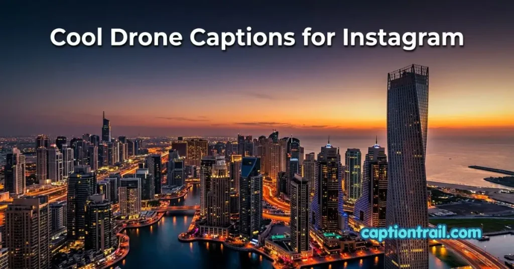 Drone Captions for Instagram