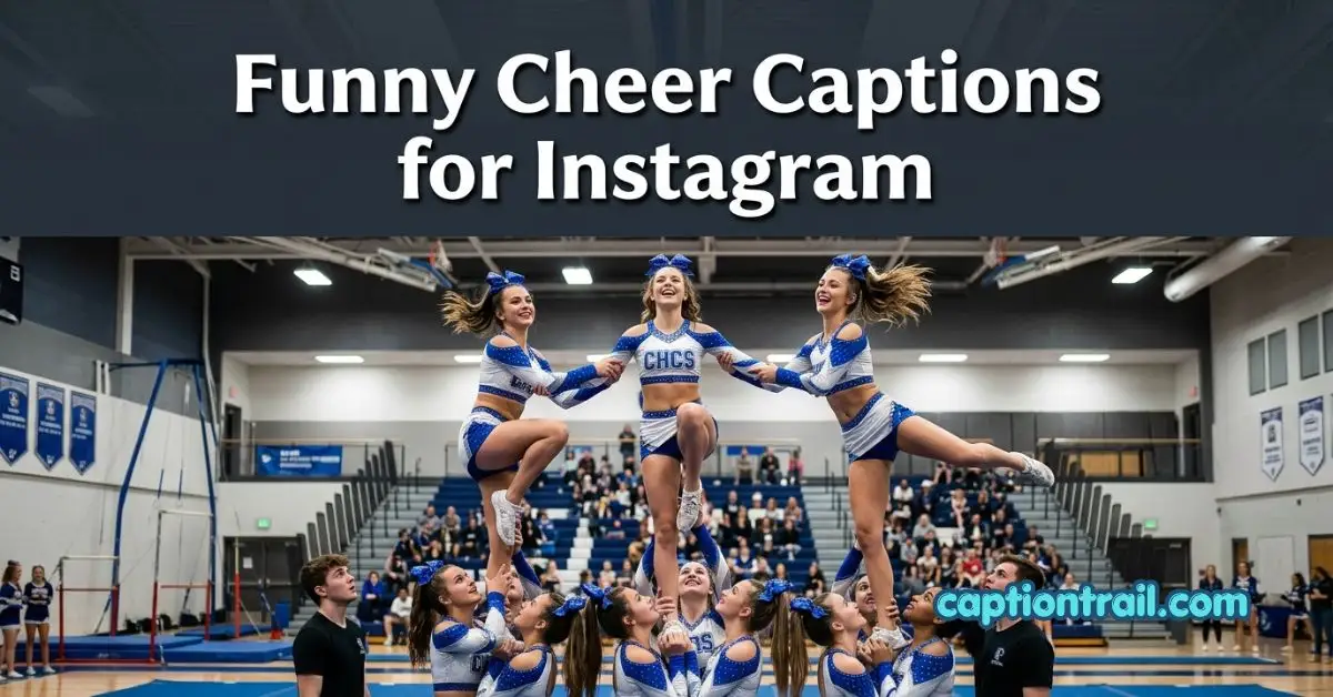 Funny Cheer Captions for Instagram