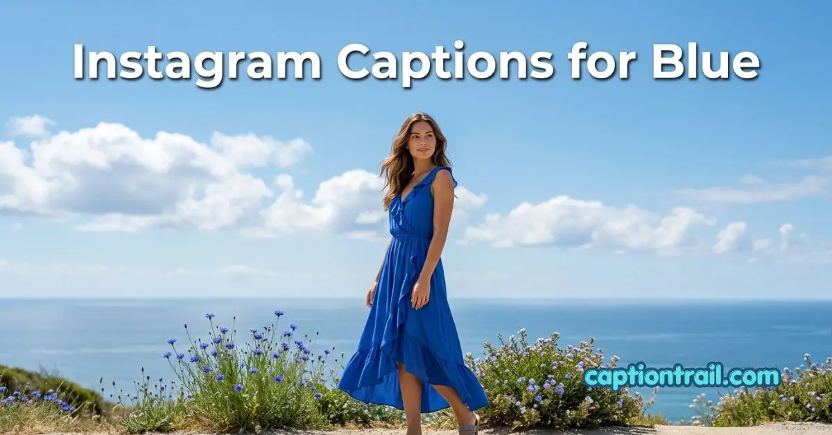 Instagram Captions for Blue