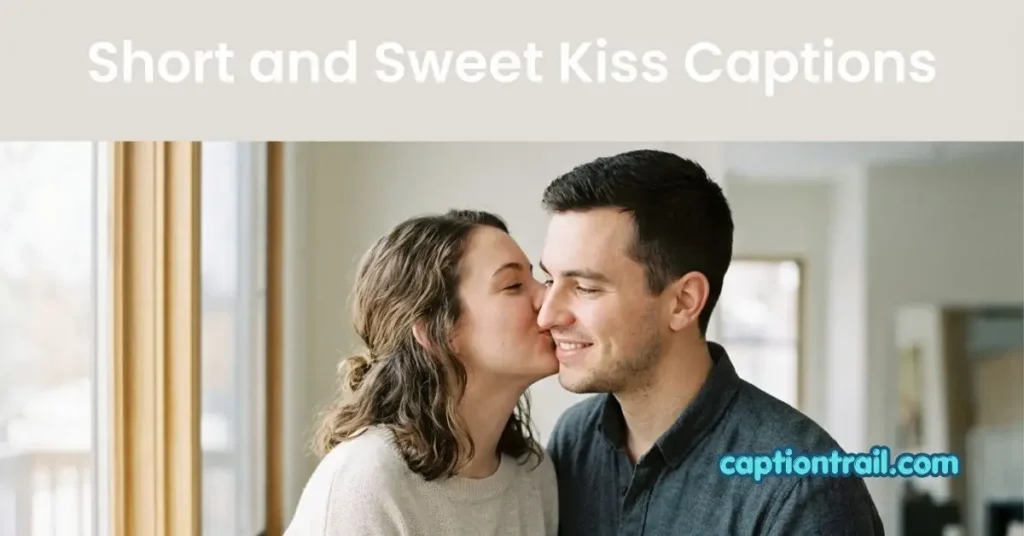 Kisses Captions for Instagram
