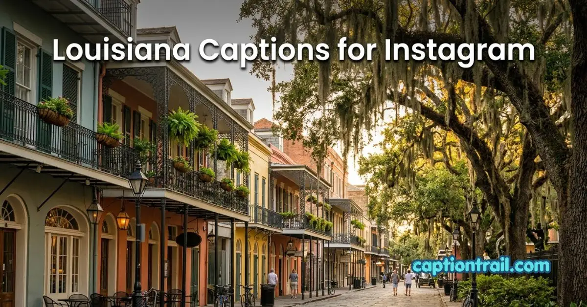 Louisiana Captions for Instagram
