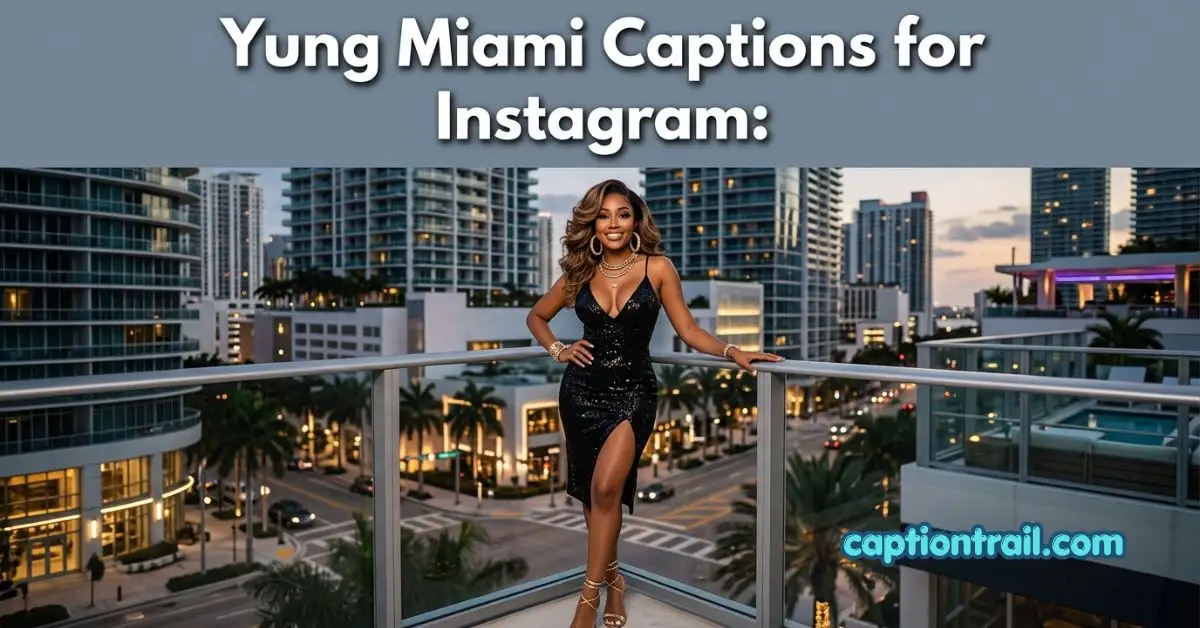 Yung Miami Captions for Instagram