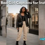 Baddie Bad Girl Captions for Instagram