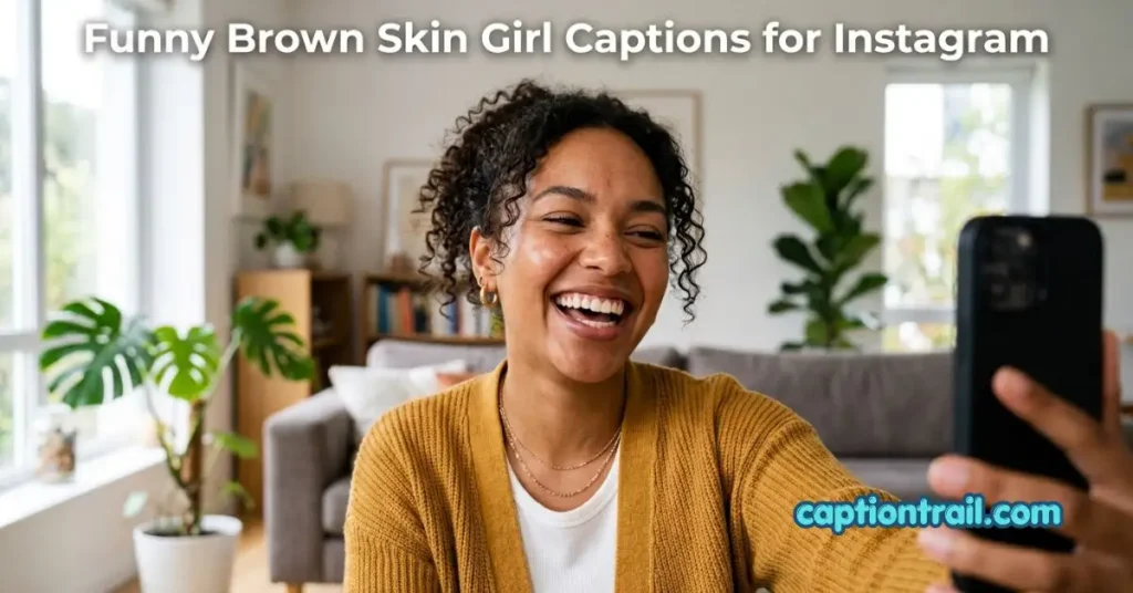 Brown Skin Girl Captions for Instagram
