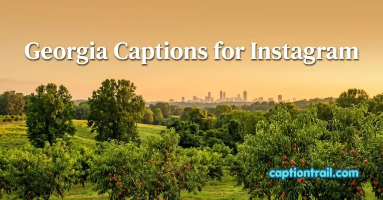 Georgia Captions for Instagram
