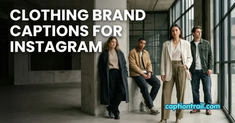 Clothing Brand Captions for Instagram