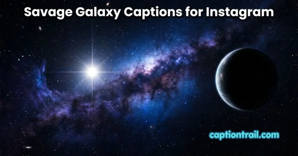 Galaxy Captions for Instagram