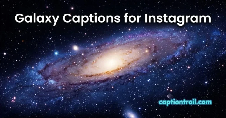 Galaxy Captions for Instagram