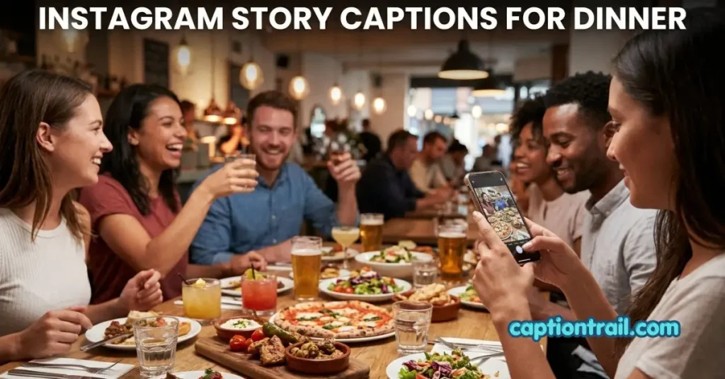 Instagram Captions for Dinner With Friends