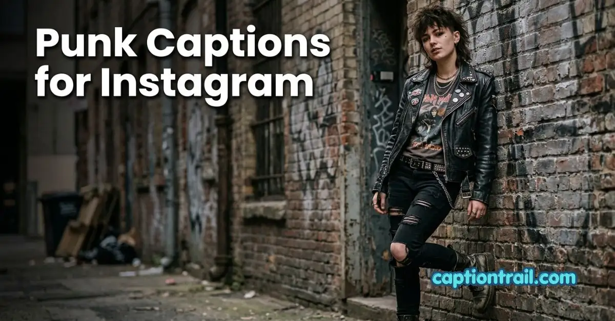 Punk Captions for Instagram